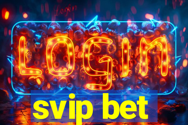 svip bet